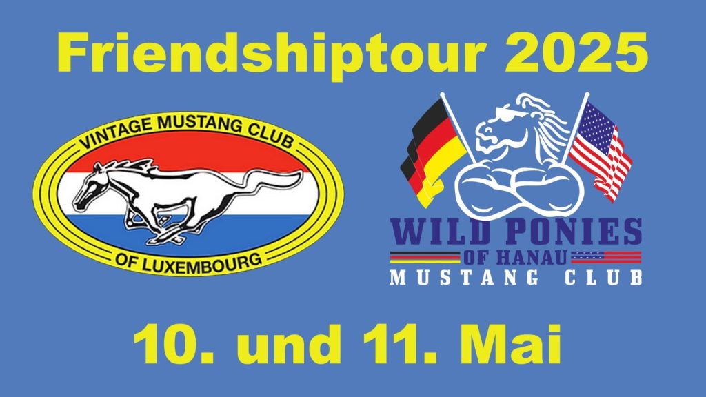 Friendshiptour am 10. & 11.05.2025